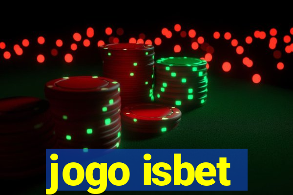 jogo isbet